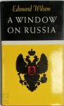 Edmund Wilson - A Window on Russia, for the Use of Foreign Readers
