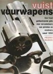 Wilkinson, Frederick. - Vuistvuurwapens / Een fraai geillustreerde gids voor verzamelaars van pistolen en revolvers vanaf 1850