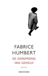 Fabrice Humbert - (1) De Oorsprong Van Geweld