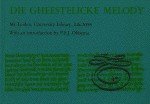 Obbema, P.F.J. [introd.] / Haan, M.J.M. de [edit.]. - Die Gheestelicke melody.