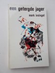 INSINGEL, MARK, - Een getergde jager.