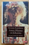 Fredriksson, Marianne - Anna, Hanna en Johanna