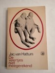 Hattum Jac. van - - De veertjes niet meegerekend en andere verhalen