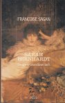 Sagan, Françoise - Sarah Bernhardt - de onverwoestbare lach (le rire incassable)