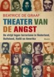 Beatrice de Graaf - Theater van de angst