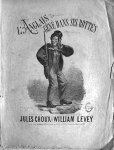 Levey, William: - L`Anglais gêné dans ses bottes. Scène comique avec acct. de piano. Paroles de Jules Choux