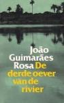 João Guimarães Rosa - De derde oever van de rivier