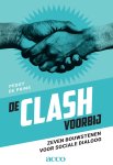 Peggy de Prins - De clash voorbij Zeven bouwstenen voor sociale dialoog