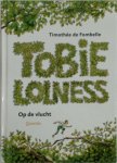 Timothee de Fombelle - Tobie Lolness op de vlucht