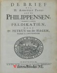 Hagen, Petrus van der - De Brief des H. Apostels Pauli aan de Philippensen, Verhandelt in verscheyde Predikatien.