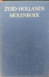 Bicker Caarten, A.  Burg, A.J. van den. (e.a.) - Zuid-Hollands Molenboek.