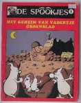 MAHY EN DE LEEUW, - De spookjes 1. Het geheim van Vadertje Groenblad.
