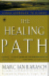 Barasch Marc Ian - The Healing Path: A Soul Approach to Illness (Arkana)