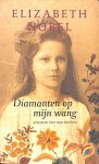 Nobel, Elizabeth - Diamanten op mijn wang. Afscheid van mijn moeder