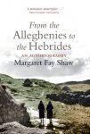 Margaret Fay Shaw - From The Alleghenies To The Hebrides