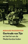 Bernard Wasserstein 24488 - Gertrude van Tijn  en het lot van de Nederlandse Joden