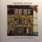 Othon, Patrice (ill.) - "L'Humour de la Tragédie". Tentoonstelling / Exposition