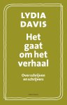 Lydia Davis - (1) De Schoonheid Van Weerbarstig Proza