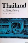 Wyatt, Mr. David K. - Thailand: A Short History