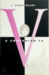 J. Kerry Grant - A Companion to V. J. Kerry Grant - A Companion to V.
