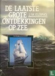 J.M. Elsing - De laatste grote ontdekkingen op zee