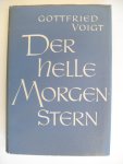 Voigt Gottfried - Der helle Morgenstern ( Homiletische Auslegung alttestamentlicher Texte)