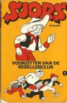 Piët  Frans - Sjors voorzitter van de rebellenclub / 1 / druk 1
