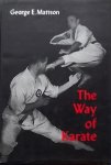 Mattson, George E. - The way of Karate