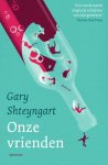 Gary Shteyngart - Onze vrienden roman