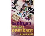 Reggie Naus - De piraten van hiernaast - De ninja's van de overkant