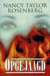Nancy Taylor Rosenberg - Opgejaagd