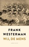 Frank Westerman 56249 - Wij, de mens