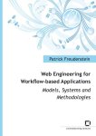 Freudenstein, Patrick: - Web engineering for workflow-based applications: models, systems and methodologies