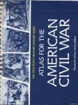 Griess, Thomas E. (editor) - Atlas for the American Civil War