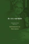 A.A. Ruler - 7a-Reformatie en oecumene