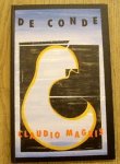 MAGRIS, CLAUDIO. - De Conde