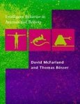 Mcfarland, David - Intelligent Behavior in Animals and Robots.