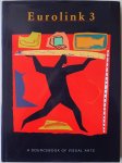 Vouillamoz Bernard, Flanagan Stuart Art Director, ill. Wilson Ghislaine Designer - Eurolink 3 A Sourcebook of Visual Arts