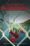 M. Kurnaz, Amp, H. Kuhn - In de hel van Guantanamo Vijf jaar in de hel van de beruchtste gevangenis ter wereld.