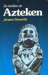  - AZTEKEN,  Zo Leefden de  - Jacques Soutelle, 309 blz.