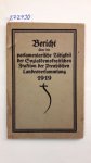 Heller, G. (Bearb.): - Die Preußische Landesversammlung. Tätigkeit der sozialdemokratischen Fraktion vom 13. März bis 18. Dezember 1919.