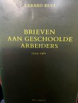 Gerard Reve - Brieven aan geschoolde arbeiders