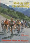 Amels, Wim - Met de blik op oneindig -Fotoboek Tour de France