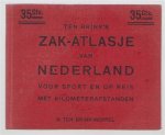 P Hols., M. Stenvert - Ten Brink's Zak-atlasje van Nederland : voor sport en op reis met kilometerafstanden (vijfde herziene dtuk)