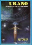 Green, Jeff - Urano. La Libertad que nace del Conocimiento