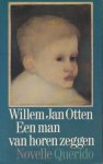 Otten, Willem Jan - Een man van horen zeggen Otten, Willem Jan - Een man van horen zeggen