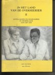 Poeze, Harry A - Dijk, Cees van - Meulen, Inge van der - In het land van de overheerser deel I (Indonesiërs in Nederland 1600-1950) en deel II (Antillianen en Surinamers in Nederland 1634/1667-1954)