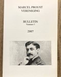MARCEL PROUST VERENIGING. - Bulleting 3, 2007.