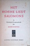 Revius, Jacobus - Het Hoghe Liedt Salomons In Nederduytsche Gesangen gebracht door Iacobum Revium