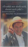 Kathrin Finke Rainer Karchniwy - Erzählt mir doch nich, dasset nich jeht! - erinnerungen an Regine Hildebrandt